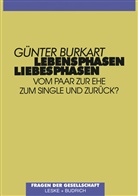 Günter Burkart - Lebensphasen - Liebesphasen