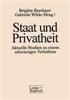 Brigitt Kerchner, Brigitte Kerchner, Gabriele Wilde - Staat und Privatheit