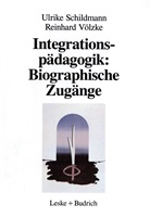 Ulrike Schildmann - Integrationspädagogik: Biographische Zugänge