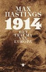 Max Hastings - 1914