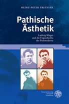 Heinz-Peter Preußer - Pathische Ästhetik