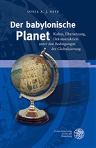 Sonja A J Neef, Sonja A. J. Neef, Sonja A.J. Neef - Der babylonische Planet