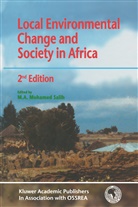 A Salih, M A Salih, M. A. Salih, M.A. Salih, Mohamed Salih - Local Environmental Change and Society in Africa