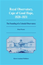Brian Warner - Royal Observatory, Cape of Good Hope 1820-1831