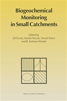 Jirí Cerný, Nov¿ Martin, Marti Novák, Martin Novák, Tomás Paces, Tomás Paces et al... - Biogeochemical Monitoring in Small Catchments