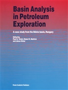 E Mattick, R E Mattick, János Kókai, R. E Mattick, R.E Mattick, P. G. Teleki... - Basin Analysis in Petroleum Exploration