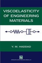 Y M Haddad, Y. M. Haddad, Y.M. Haddad - Viscoelasticity of Engineering Materials