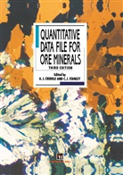 A Criddle, A J Criddle, A. J. Criddle, A.J. Criddle, C J Stanley, C. J. Stanley... - Quantitative Data File for Ore Minerals