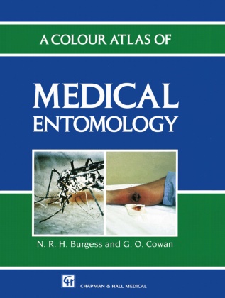 Nichola Burgess, Nicholas Burgess, G O Cowan, G. O. Cowan, G.O. Cowan - A Colour Atlas of Medical Entomology