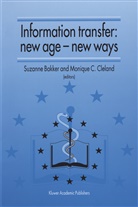 Suzann Bakker, Suzanne Bakker - Information Transfer: New Age - New Ways