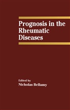 Bellamy, N Bellamy, N. Bellamy - Prognosis in the Rheumatic Diseases