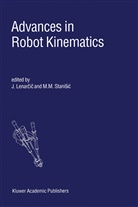 Jadran Lenar i, Jadran Lenar¿i¿, Jadra Lenarcic, Jadran Lenarcic, M Stanisic, M Stanisic... - Advances in Robot Kinematics