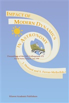 Ferraz-Mello, Ferraz-Mello, Sylvio Ferraz-Mello, Jacque Henrard, Jacques Henrard - Impact of Modern Dynamics in Astronomy