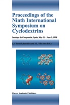 Jua José Torres Labandeira, Juan José Torres Labandeira, Luis Vila-Jato, Luis Vila-Jato, Juan José Torres Labandeira, José Luis Vila-Jato - Proceedings of the Ninth International Symposium on Cyclodextrins