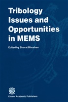 Bhara Bhushan, Bharat Bhushan - Tribology Issues and Opportunities in MEMS