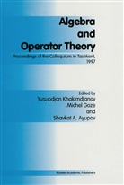 Sh Ayupov, Sh. Ayupov, Goze, M Goze, M. Goze, Y. Khakimdjanov - Algebra and Operator Theory