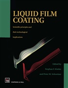 F Kistler, F Kistler, S. F. Kistler, S.F. Kistler, Stephan F. Kistler, M Schweizer... - Liquid Film Coating