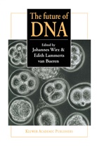 E. T. Lammerts van Bueren, E.T. Lammerts van Bueren, Edith Lammerts van Bueren, T Lammerts van Bueren, T Lammerts van Bueren, Wirz... - The future of DNA