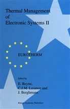 J Berghmans, J. Berghmans, E. Beyne, J M Lasance, C J M Lasance, C. J. M. Lasance... - Thermal Management of Electronic Systems II