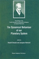 Rudol Dvorak, Rudolf Dvorak, Henrard, Henrard, Jacques Henrard - The Dynamical Behaviour of our Planetary System