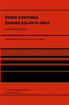Arnold O. Benz, Arnol O Benz, Arnold O Benz, Arnold O. Benglishz - Radio Continua During Solar Flares