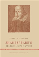 Robert Stevenson - Shakespeare's Religious Frontier