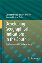 Estell Bienabe, Estelle Bienabe, Cerkia Bramley, Johann Kirsten, Johann Kristen - Developing Geographical Indications in the South