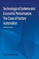 Carlsson, B Carlsson, B. Carlsson - Technological Systems and Economic Performance: The Case of Factory Automation
