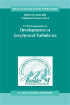 Robert M. Kerr, Kimura, Kimura, Yoshifumi Kimura, Rober M Kerr, Robert M Kerr - IUTAM Symposium on Developments in Geophysical Turbulence