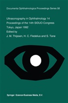 C Fledelius, H C Fledelius, H. C. Fledelius, H.C. Fledelius, Hans Fledelius, Hans C. Fledelius... - Ultrasonography in Ophthalmology 14