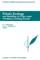 A. J. Haverkort, A.J. Haverkort, J Haverkort, A J Haverkort, K L MacKerron, K L MacKerron... - Potato Ecology And modelling of crops under conditions limiting growth
