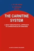 FERRARI, Ferrari, R. Ferrari, J. W. de Jong, J.W. de Jong, W de Jong... - The Carnitine System