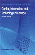 Gerald E Flueckiger, Gerald E. Flueckiger - Control, Information, and Technological Change