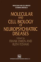 ITZHAKI, Itzhaki, R. Itzhaki, Ruth Itzhaki, Owen, F Owen... - Molecular and Cell Biology of Neuropsychiatric Diseases