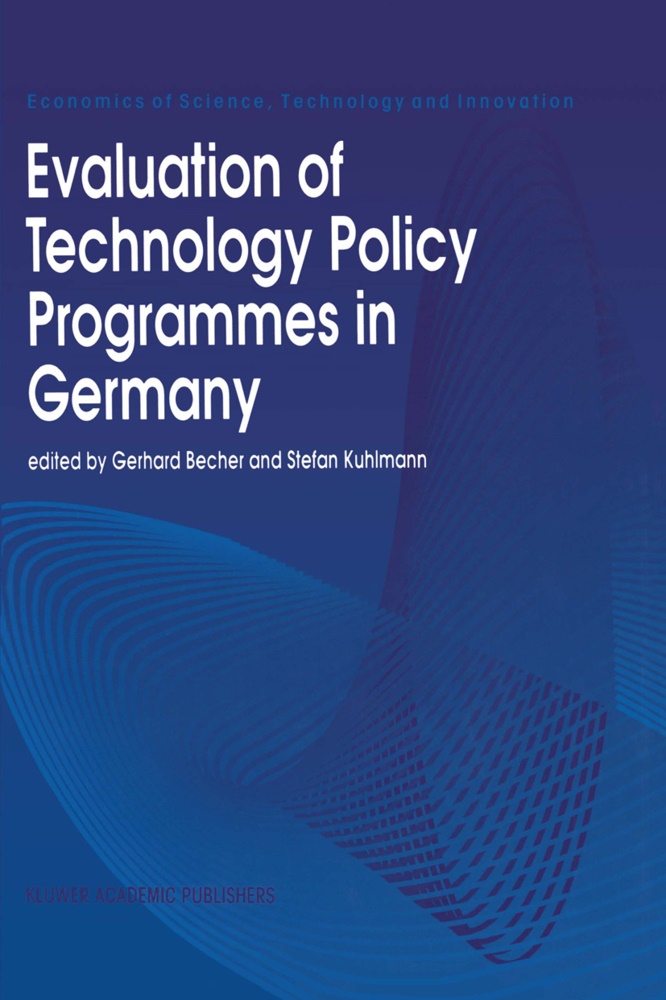 Gerhar Becher, Gerhard Becher, Kuhlmann, Kuhlmann, Stefan Kuhlmann - Evaluation of Technology Policy Programmes in Germany