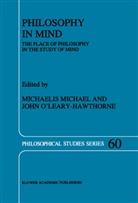 Murra Michael, Murray Michael, O'Leary-Hawthorne, O'Leary-Hawthorne, John O'Leary-Hawthorne - Philosophy in Mind
