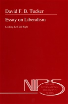 D Tucker, D. Tucker - Essay on Liberalism