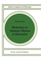 Nicholas Asher - Reference to Abstract Objects in Discourse
