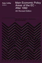 Coffey, P Coffey, P. Coffey, Peter Coffey - Main Economic Policy Areas of the EC - After 1992