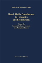 Koerts, Koerts, J. Koerts, Raj, B Raj, B. Raj - Henri Theil's Contributions to Economics and Econometrics