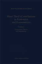 Koerts, Koerts, J. Koerts, Raj, B Raj, B. Raj - Henri Theil's Contributions to Economics and Econometrics