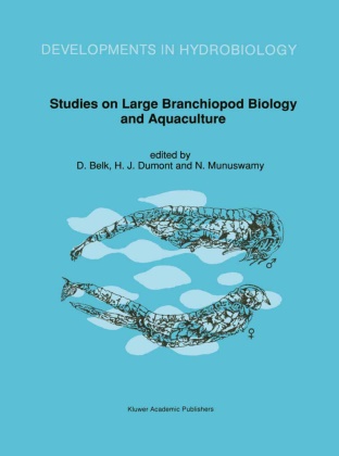 Denton Belk, Henri J. Dumont, Henr J Dumont, Henri J Dumont, N Munuswamy, N. Munuswamy - Studies on Large Branchiopod Biology and Aquaculture