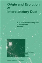 C Levasseur-Regourd, A C Levasseur-Regourd, Hasegawa, Hasegawa, H. Hasegawa, A. C. Levasseur-Regourd... - Origin and Evolution of Interplanetary Dust