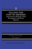 C Soguel, C Soguel, Claud Jeanrenaud, Claude Jeanrenaud, Nils C. Soguel - Valuing the Cost of Smoking