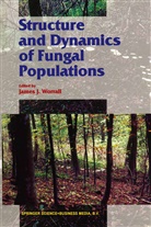 Worrall, J Worrall, J. Worrall - Structure and Dynamics of Fungal Populations