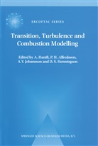 P. H. Alfredsson, P.H. Alfredsson, H Alfredsson, P H Alfredsson, A. Hanifi, D. S. Hennigson... - Transition, Turbulence and Combustion Modelling