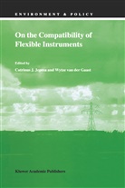 Wytze Van Der Gaast, J Jepma, C J Jepma, C. J. Jepma, C.J. Jepma, Catrinus Jepma... - On the Compatibility of Flexible Instruments