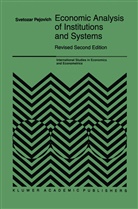 S Pejovich, S. Pejovich - Economic Analysis of Institutions and Systems