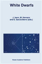 Enrique Garcia-Berro, E García-Berro, E. García-Berro, Enrique García-Berro, Hernanz, M Hernanz... - White Dwarfs