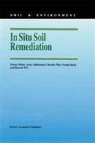 Arn Alphenaar, Arne Alphenaar, Han de Wit, A Otten, A M Otten, A. M. Otten... - In Situ Soil Remediation